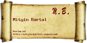 Mityin Bartal névjegykártya